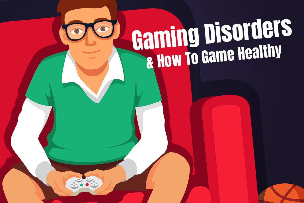 Gaming Disorders And How To Game Healthy Infographic Hddmag