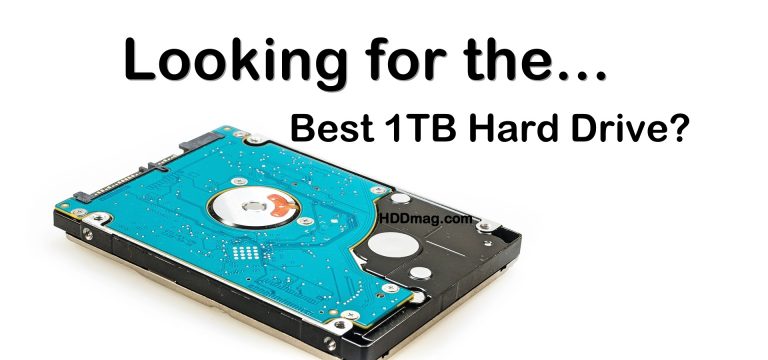 How to Choose Best 1TB Hard Drive (HDD, SSD, external HDD) 2019