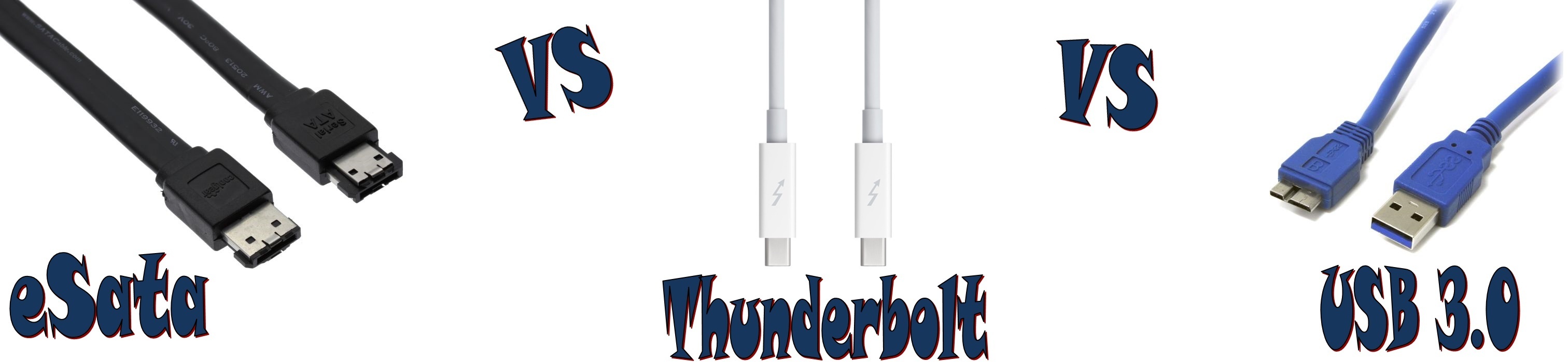 esata vs thunderbolt vs ubs 3.0