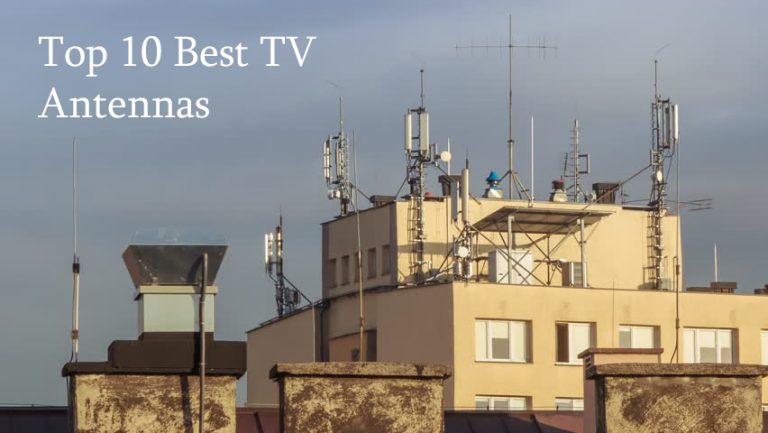 The Best Long Range TV Antennas That Will Give You a Signal