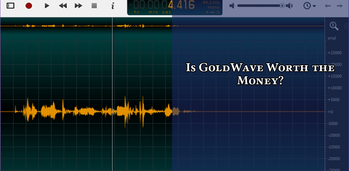 Is GoldWave worth the money?